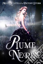 Piume Nere. E-book. Formato EPUB