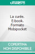 La curée. E-book. Formato Mobipocket ebook