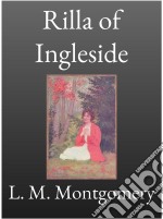 Rilla of Ingleside. E-book. Formato Mobipocket ebook