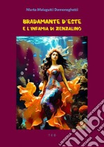 Bradamante d&apos;Este e l&apos;infamia di Zenzalino. E-book. Formato EPUB ebook