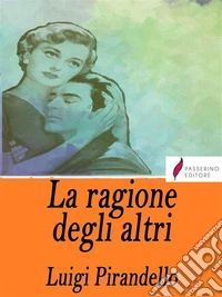 La ragione degli altri. E-book. Formato Mobipocket ebook