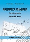 Matematica Finanziaria. Manuale Operativo con applicazioni in Excel. E-book. Formato PDF ebook