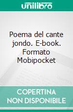 Poema del cante jondo. E-book. Formato Mobipocket ebook