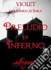 Dal diario di Sara. Preludio di inferno. E-book. Formato EPUB ebook