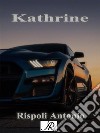 Kathrine. E-book. Formato PDF ebook