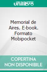 Memorial de Aires. E-book. Formato Mobipocket ebook di Machado de Assis