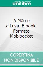 A Mão e a Luva. E-book. Formato Mobipocket ebook