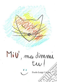 MIU', ma dimmi tu!. E-book. Formato Mobipocket ebook