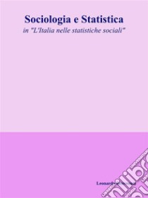 Sociologia e Statistica. E-book. Formato EPUB ebook di Leonardo Benvenuti