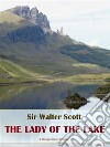 The Lady of the Lake. E-book. Formato EPUB ebook di Sir Walter Scott