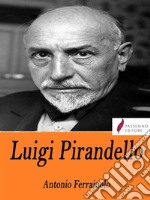 Luigi Pirandello . E-book. Formato Mobipocket ebook