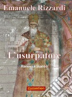 L'usurpatore. E-book. Formato Mobipocket ebook