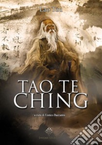 Tao Te Ching. E-book. Formato EPUB ebook di Lao Tzu