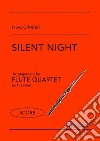 Flute Quartet "Silent Night" scoreStille Nacht, heilige Nacht. E-book. Formato PDF ebook di Franz Xaver Gruber