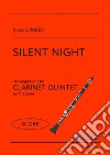 Clarinet Quintet score of &quot;Silent Night&quot;Stille Nacht, heilige Nacht. E-book. Formato EPUB ebook