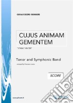 Cujus Animam Gementem - G.Rossini (SCORE)for Tenor and Symphonic Band . E-book. Formato Mobipocket