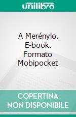 A Merénylo. E-book. Formato Mobipocket ebook di Gabriel Wolf