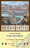 Fernand Cortez (1817)o La conquista del Messico. E-book. Formato Mobipocket ebook di Gaspare Spontini