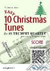 Bb Trumpet Quartet Score &quot;10 Easy Christmas Tunes&quot;beginner / intermediate. E-book. Formato EPUB ebook