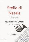 Stelle di Natale - Quintetto di Ottoni (TROMBONE)Facili. E-book. Formato Mobipocket ebook