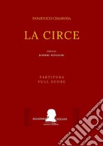 La Circe (Partitura - Full Score). E-book. Formato Mobipocket ebook