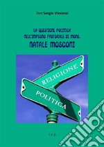 La questione politica nell'impegno pastorale di Mons. Natale Mosconi. E-book. Formato Mobipocket