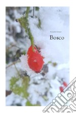 Bosco. E-book. Formato EPUB ebook