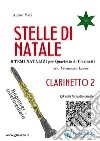 Stelle di Natale - Quartetto di Clarinetti (CLARINETTO 2)Facili. E-book. Formato EPUB ebook