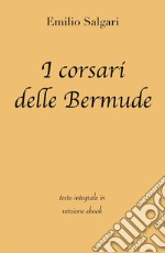 I corsari delle Bermude di Emilio Salgari in ebook. E-book. Formato EPUB ebook