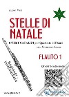 Stelle di Natale - Quartetto di Flauti (FLAUTO 1)Facili. E-book. Formato Mobipocket ebook