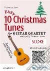 Guitar Quartet Score &quot;10 Easy Christmas Tunes&quot;beginner / intermediate. E-book. Formato Mobipocket ebook