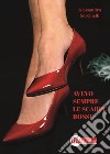 Avevo sempre le scarpe rosse. E-book. Formato PDF ebook