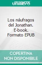 Los náufragos del Jonathan. E-book. Formato EPUB ebook