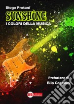 SunshineI colori della musica. E-book. Formato PDF