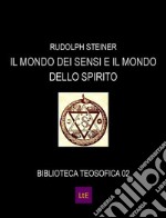 Il mondo dei sensi e il mondo dello spirito. E-book. Formato Mobipocket ebook