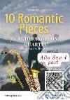 Eb Alto Sax 4 part of &quot;10 Romantic Pieces&quot; for Alto Saxophone Quarteteasy for beginners/intermediate level. E-book. Formato Mobipocket ebook