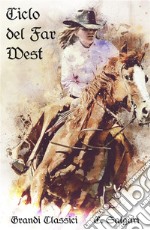 Ciclo del Far West. E-book. Formato EPUB ebook