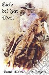 Ciclo del Far West. E-book. Formato EPUB ebook