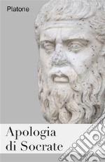 Apologia di Socrate. E-book. Formato EPUB ebook