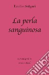 La Perla Sanguinosa di Emilio Salgari in ebook. E-book. Formato EPUB ebook