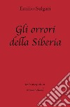 Gli orrori della Siberia di Emilio Salgari in ebook. E-book. Formato EPUB ebook