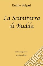 La Scimitarra di Budda di Emilio Salgari in ebook. E-book. Formato EPUB ebook