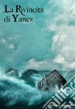 La rivincita di Yanez. E-book. Formato EPUB ebook