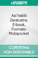 Así habló Zaratustra. E-book. Formato Mobipocket ebook