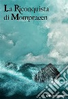 La riconquista di Mompracen. E-book. Formato EPUB ebook