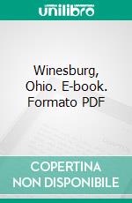 Winesburg, Ohio. E-book. Formato PDF ebook