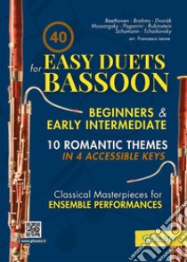 10 Romantic Pieces for Bassoon DuetEasy. E-book. Formato PDF ebook di Ludwig van Beethoven