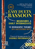 10 Romantic Pieces for Bassoon DuetEasy. E-book. Formato Mobipocket ebook