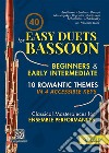 10 Romantic Pieces for Bassoon DuetEasy. E-book. Formato Mobipocket ebook