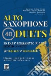 10 Romantic Pieces for Alto Saxophone DuetEasy. E-book. Formato PDF ebook